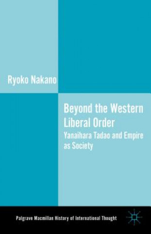 Livre Beyond the Western Liberal Order Ryoko Nakano