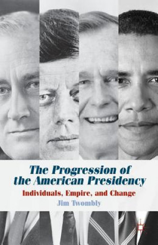 Carte Progression of the American Presidency Jim Twombly