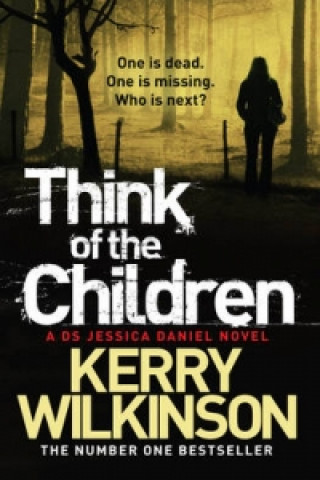 Książka Think of the Children Kerry Wilkinson