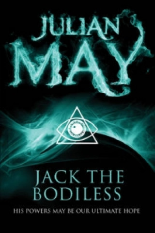 Книга Jack the Bodiless Julian May