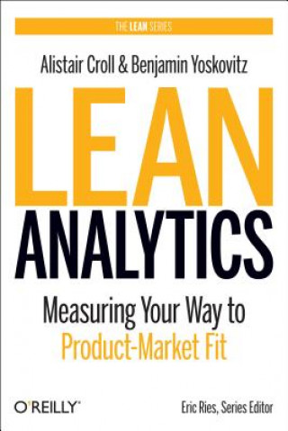 Kniha Lean Analytics Alistair Croll