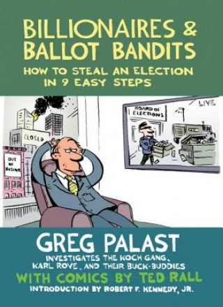 Kniha Billionaires & Ballot Bandits Greg Palast