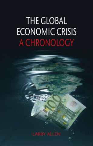 Knjiga Global Economic Crisis Larry Allen