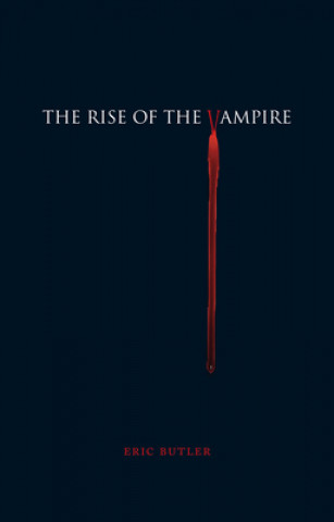 Kniha Rise of the Vampire Erik Butler