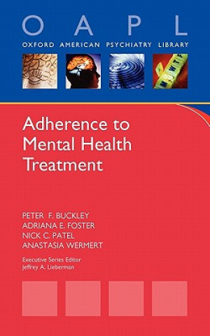 Książka Adherence to Mental Health Treatment Peter F Buckley