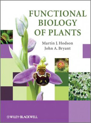 Книга Functional Biology of Plants Martin J Hodson