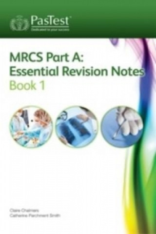 Książka MRCS Part A: Essential Revision Notes Catherine Parchment Smith