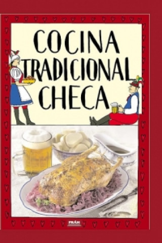 Kniha Cocina tradicional checa / Tradiční česká kuchyně (španělsky) Viktor Faktor