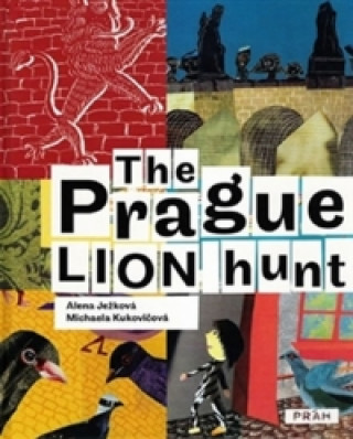 Book The Prague Lion Hunt Alena Ježková