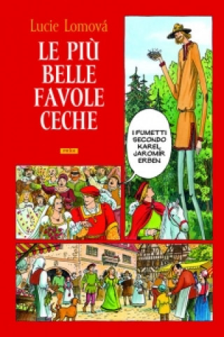 Kniha Le Piú belle favole Ceche Lucie Lomová