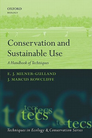 Kniha Conservation and Sustainable Use EJ Milner-Gulland