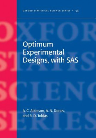 Kniha Optimum Experimental Designs, with SAS Anthony Atkinson