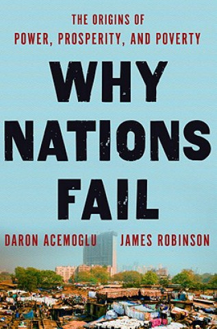 Kniha Why Nations Fail Daron Acemoglu