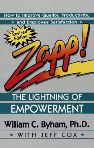Könyv Zapp!: the Lightning of Empowerment William Byham
