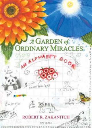 Carte Garden Of Ordinary Miracles Robert Zakanitch