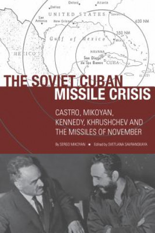 Carte Soviet Cuban Missile Crisis Sergo Mikoyan