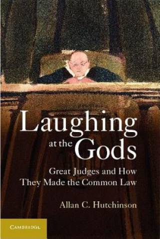 Kniha Laughing at the Gods Allan C Hutchinson