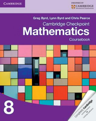 Книга Cambridge Checkpoint Mathematics Coursebook 8 Greg Byrd