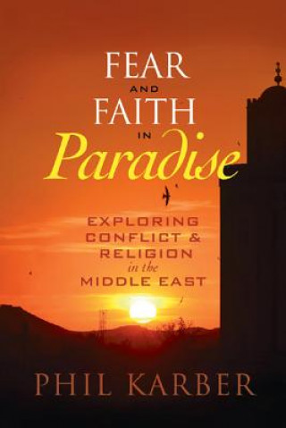 Książka Fear and Faith in Paradise Phil Karber