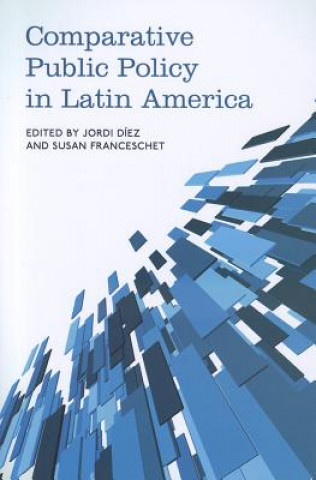 Kniha Comparative Public Policy in Latin America Jordi Diez