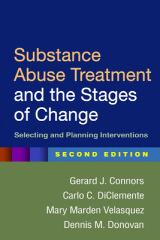 Book Substance Abuse Treatment and the Stages of Change Gerard J. Connors