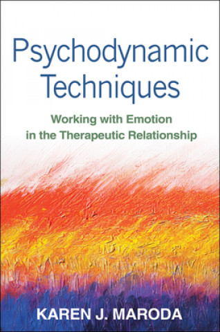 Knjiga Psychodynamic Techniques Karen J. Maroda