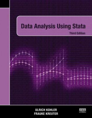 Kniha Data Analysis Using Stata, Third Edition Ulrich Kohler