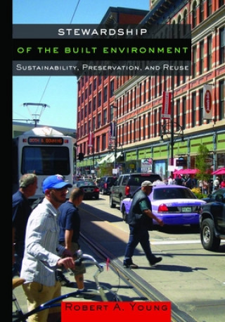 Carte Stewardship of the Built Environment Robert A Young