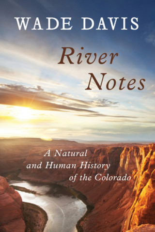 Könyv River Notes Wade Davis