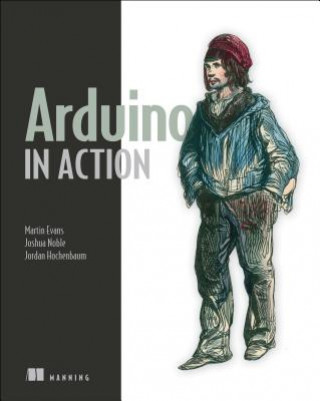 Könyv Arduino in Action Martin Evans