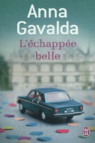 Книга L'echappee belle Anna Gavalda
