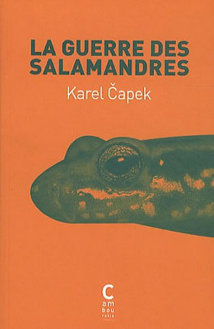 Kniha LA GUERRE DES SALAMANDRES ČAPEK