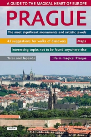 Carte Prague A guide to the magical heart of Europe Vladislav Dudák