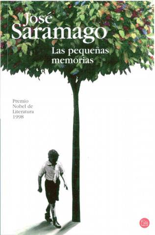 Kniha LAS PEQUENAS MEMORIAS Jose Saramago