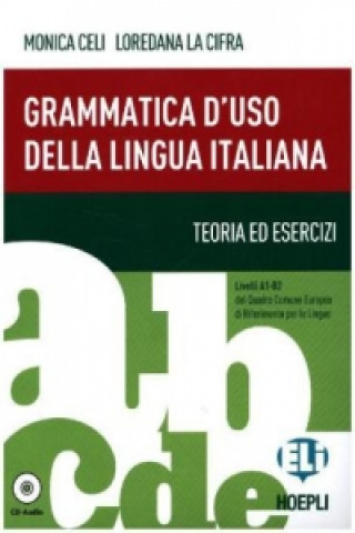 Kniha Grammatica d'uso della lingua italiana + CD CELI