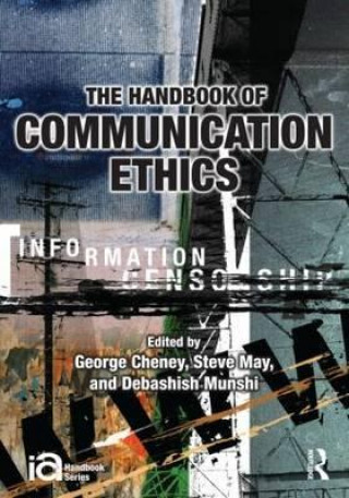 Könyv Handbook of Communication Ethics 