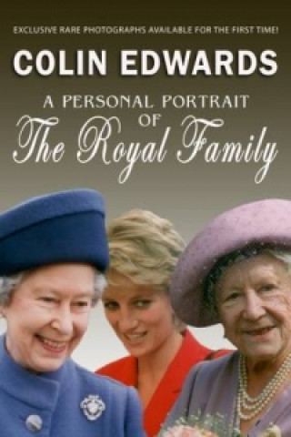 Carte Personal Portrait of the Royal Family, A Colin Edwards