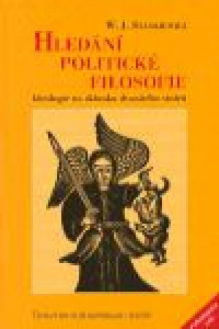 Carte Hledání politické filosofie W. J. Stankiewicz