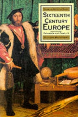 Könyv Sixteenth Century Europe Richard Mackenney