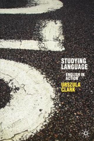 Knjiga Studying Language Urszula Clark
