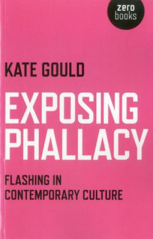 Buch Exposing Phallacy Kate Gould