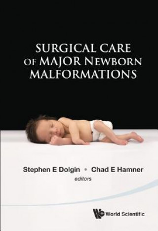 Carte Surgical Care Of Major Newborn Malformations Stephen E Dolgin