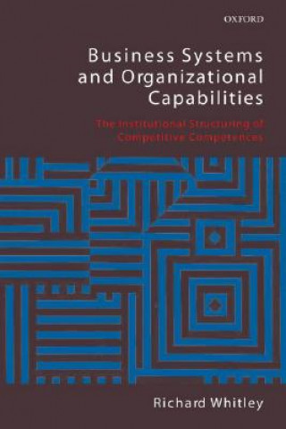 Könyv Business Systems and Organizational Capabilities Richard Whitley