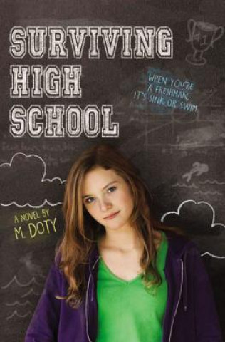 Kniha Surviving High School M Doty