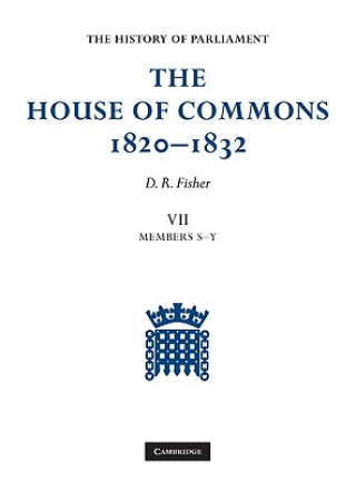 Kniha House of Commons, 1820-1832 7 Volume Set D R Fisher