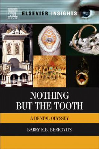 Kniha Nothing but the Tooth Barry Berkovitz