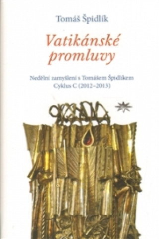Könyv Vatikánské promluvy (C) 2012-2013 Tomáš Špidlík
