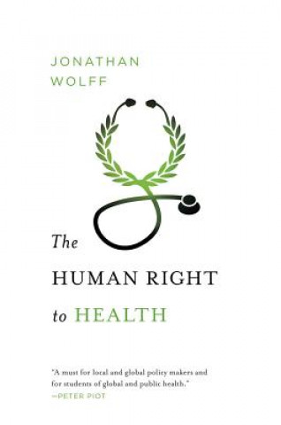 Kniha Human Right to Health Jonathan Wolff