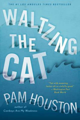 Carte Waltzing the Cat Pam Houston