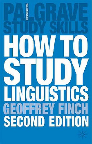 Kniha How to Study Linguistics Geoffrey Finch